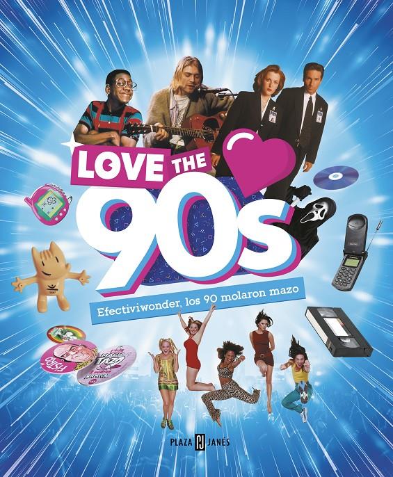 LOVE THE 90S EFECTIVIWONDER LOS 90 MOLARON MAZO | 9788401020988