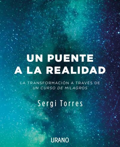 UN PUENTE A LA REALIDAD | 9788416720118 | TORRES BALDO, SERGI