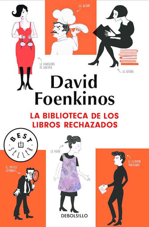 BIBLIOTECA DE LOS LIBROS RECHAZADOS, LA  | 9788466343282 | FOENKINOS, DAVID 