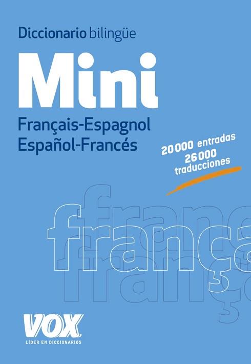 DICCIONARIO MINI FRANÇAIS ESPAGNOL / ESPAÑOL FRANCES | 9788499741680