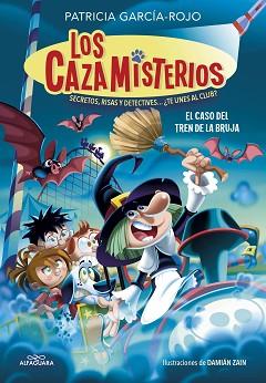 CAZAMISTERIOS 3 EL CASO DEL TREN DE LA BRUJA, LOS | 9788418915970 | GARCIA-ROJO, PATRICIA