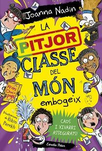 PITJOR CLASSE DEL MON EMBOGEIX, LA | 9788413895765 | NADIN, JOANNA