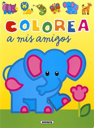 COLOREA A MIS AMIGOS | 9788467781755 | BUSQUETS, JORDI