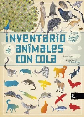 INVENTARIO ILUSTRADO DE ANIMALES CON COLA | 9788415250753