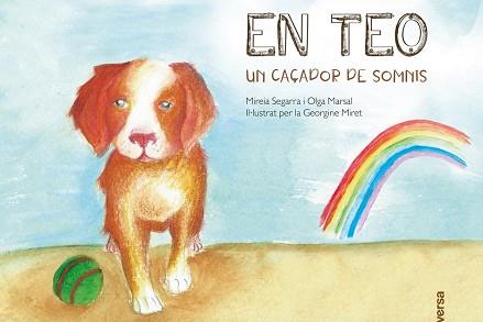 TEO, UN CAÇADOR DE SOMNIS, EN | 9788418087028 | SEGARRA CALAFELL, MIREIA/MARSAL SENDRA, OLGA