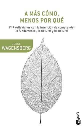 A MAS COMO, MENOS POR QUE | 9788490662663 | WAGENSBERG, JORGE 