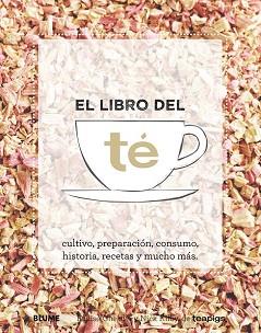 LIBRO DEL TE | 9788416138678 | CHEADLE, LOUISE/ KILBY, NICK