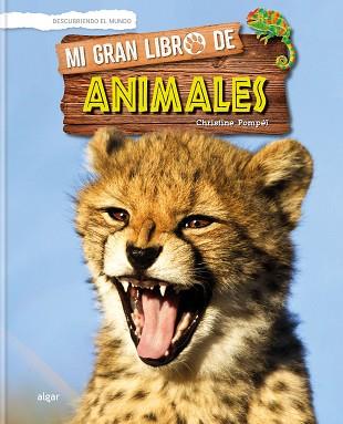 MI GRAN LIBRO DE ANIMALES | 9788491422761 | POMPEI, CHRISTINE