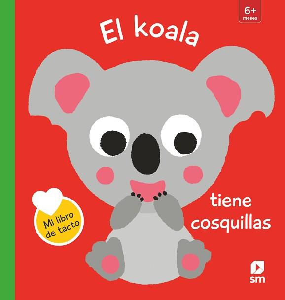 KOALA TIENE COSQUILLAS, EL | 9788413188492 | KAWAMURA, YAYO