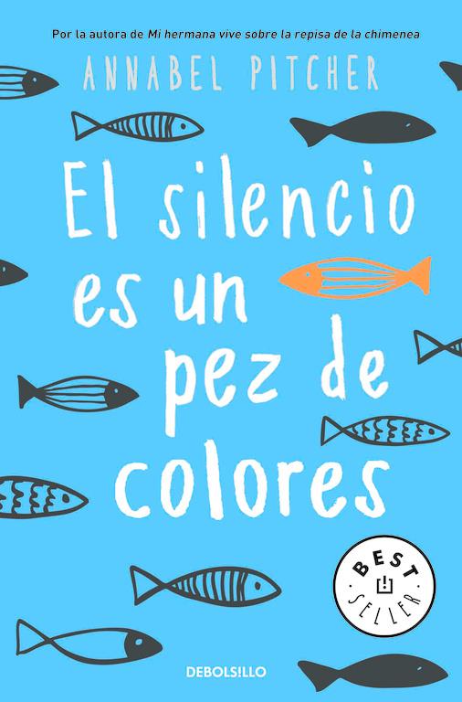 SILENCIO ES UN PEZ DE COLORES, EL  | 9788466341141 | PITCHER, ANNABEL 