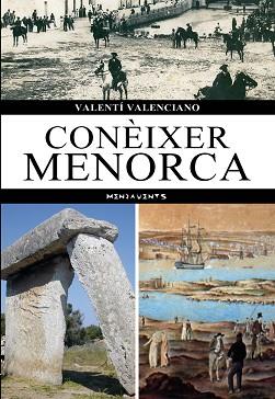 CONEIXER MENORCA | 9788418441196 | VALENCIANO LOPEZ, VALENTI