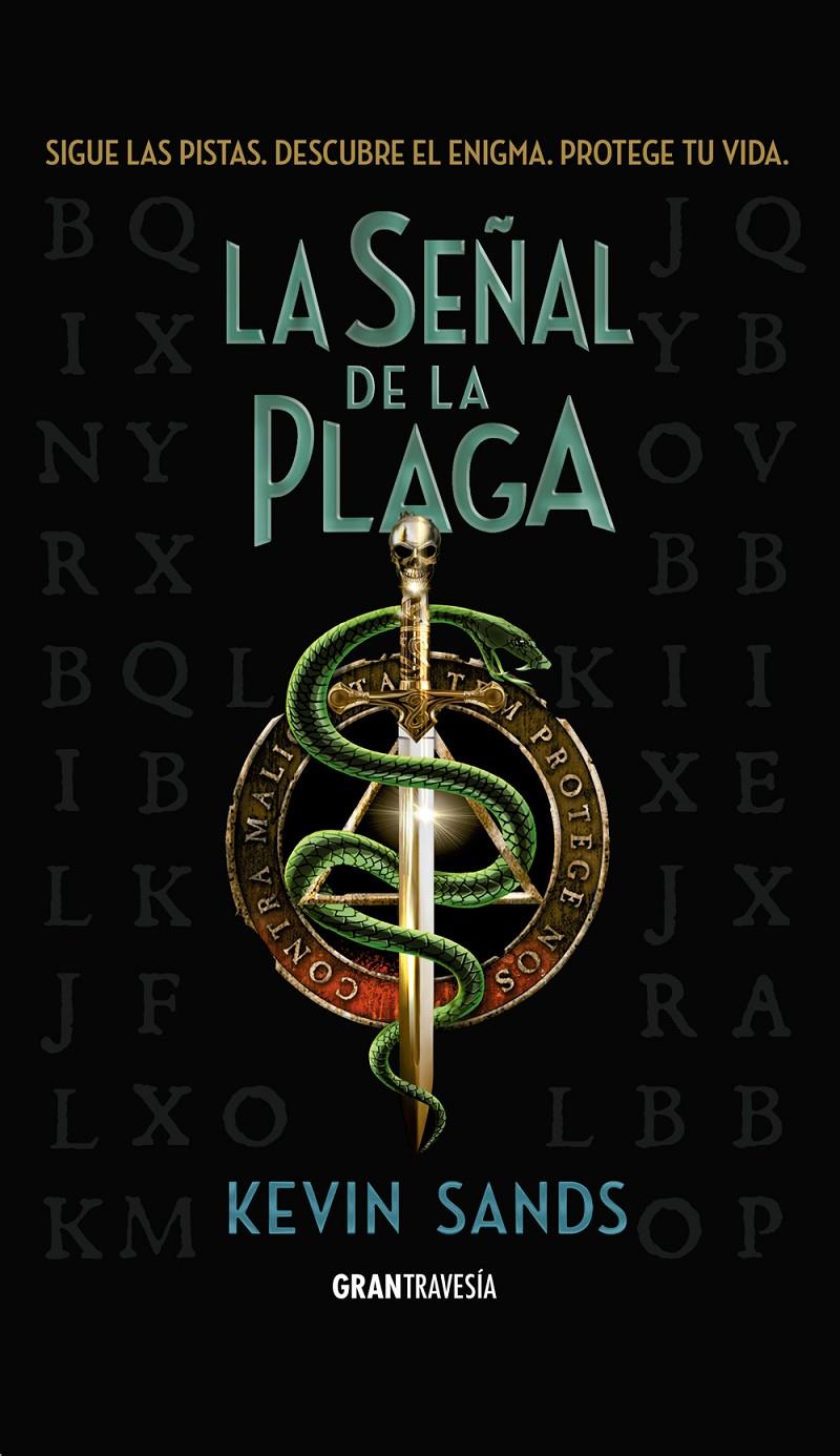 SEÑAL DE LA PLAGA, LA  | 9788494658747 | SANDS, KEVIN