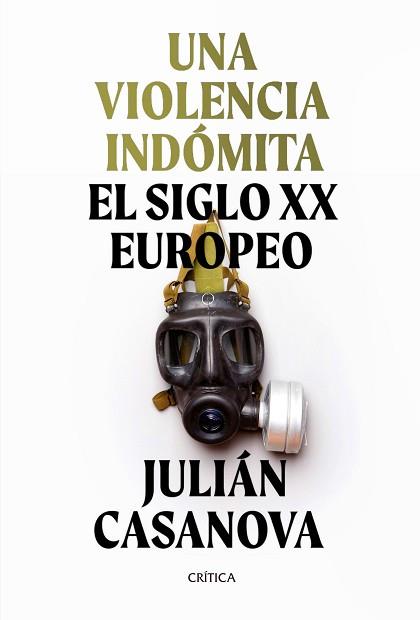 UNA VIOLENCIA INDOMITA | 9788491992172 | CASANOVA, JULIAN