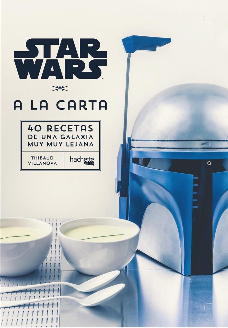 STAR WARS A LA CARTA | 9788416857432 | VILLANOVA, THIBAUD