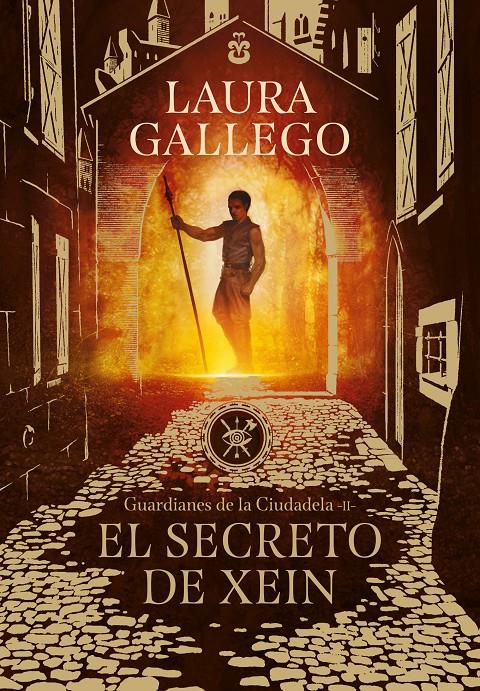 SECRETO DE XEIN, EL  (GUARDIANES DE LA CIUDADELA 2) | 9788490439562 | GALLEGO GARCIA, LAURA