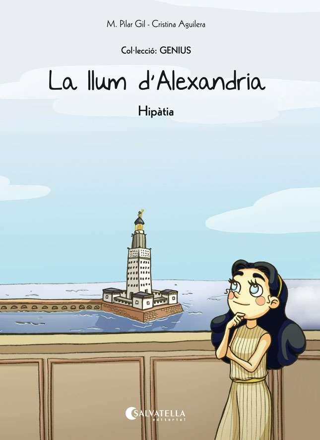 LLUM D´ALEXANDRIA, LA  | 9788484129097 | GIL, PILAR