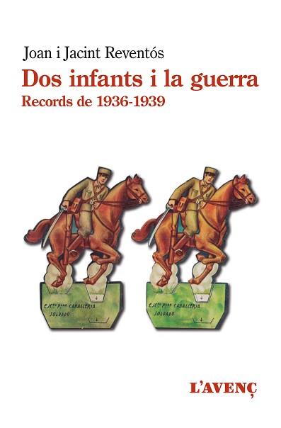 DOS INFANTS I LA GUERRA | 9788418680144 | REVENTOS, JOAN/REVENTOS, JACINT