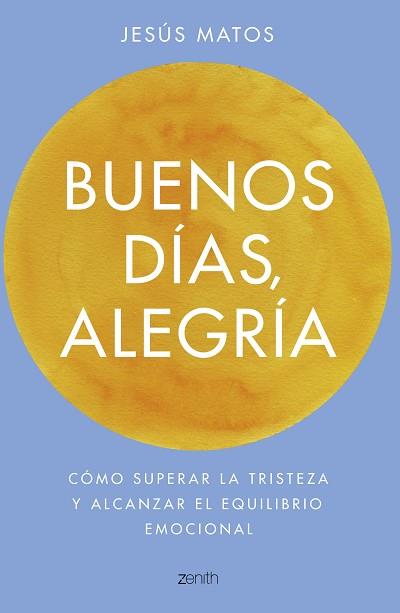 BUENOS DIAS, ALEGRIA | 9788408173274 | MATOS, JESUS