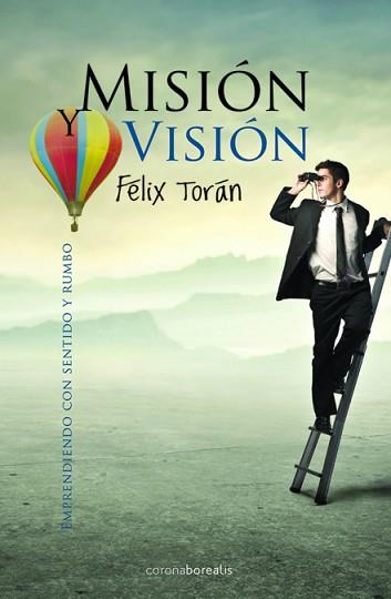 MISION Y VISION | 9788415306825 | TORAN, FELIX