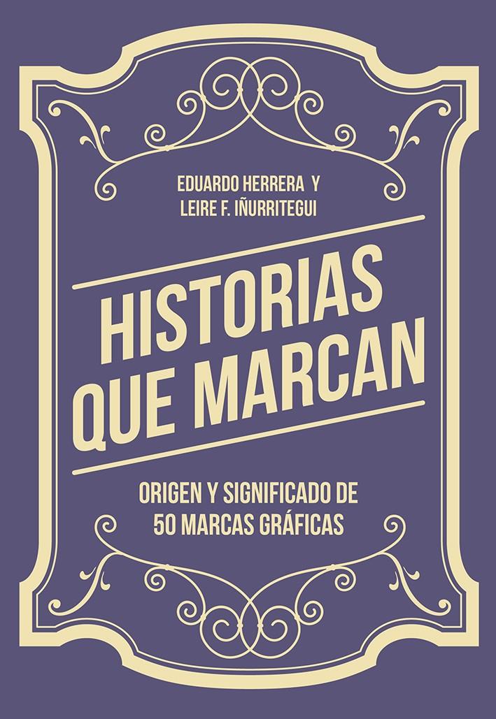 HISTORIAS QUE MARCAN (REF 100 0G1864) | 9788425230776 | HERRERA FERNANDEZ, EDUARDO / FERNANDEZ IÑURRITEGUI, LEIRE