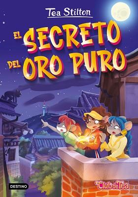 SECRETO DEL ORO PURO, EL | 9788408271000 | STILTON, TEA