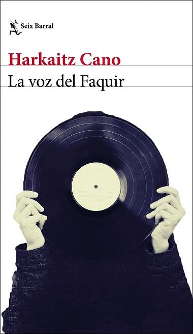 VOZ DEL FAQUIR, LA  | 9788432234910 | CANO, HARKAITZ