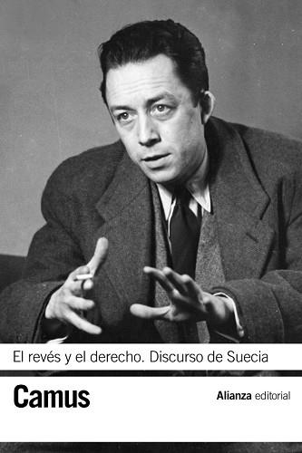 REVES Y EL DERECHO, EL  / DISCURSO DE SUECIA | 9788420684222 | CAMUS, ALBERT