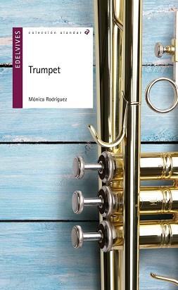 TRUMPET | 9788414001233 | RODRIGUEZ SUAREZ, MONICA