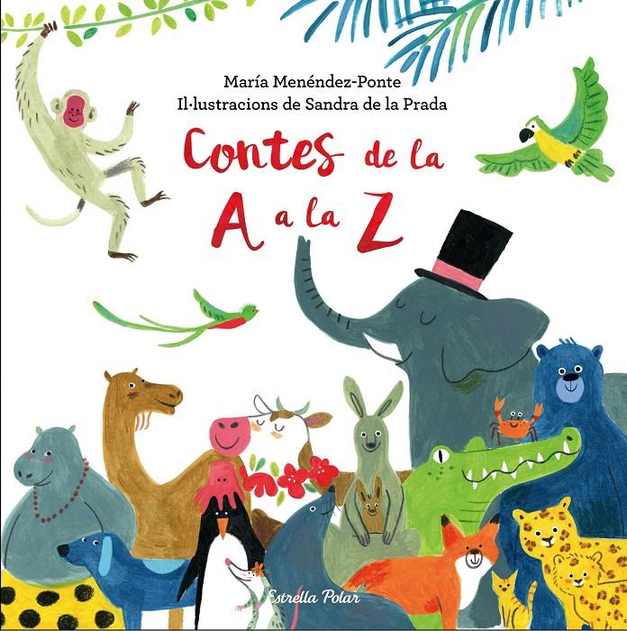 CONTES DE LA A A LA Z | 9788491373360 | MENENDEZ PONTE, MARIA 