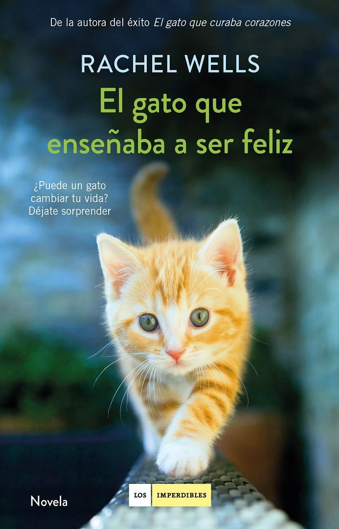 GATO QUE ENSEÑABA A SER FELIZ, EL  | 9788417128197 | WELLS, RACHEL