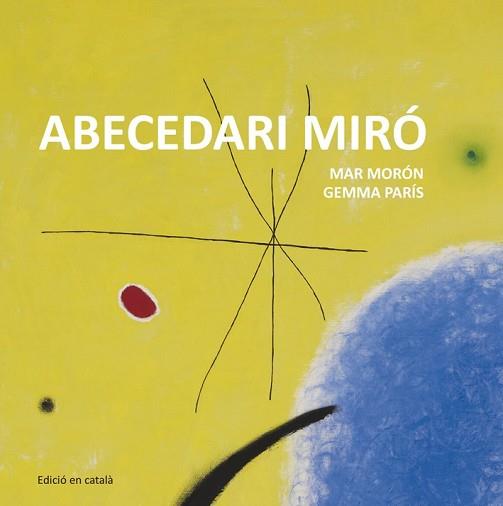 ABECEDARI MIRO REF OG1428 | 9788425227349 | MORON VELASCO, MAR / PARIS ROMIA, GEMMA