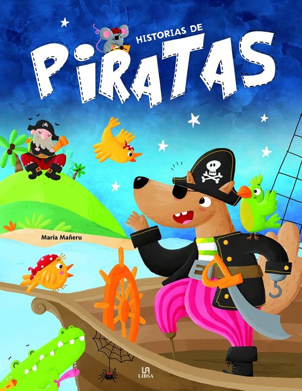 HISTORIAS DE PIRATAS | 9788466227865 | MAÑERU, MARIA