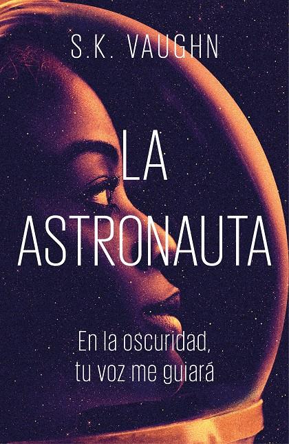 ASTRONAUTA, LA  | 9788401022388 | VAUGHN, S. K.