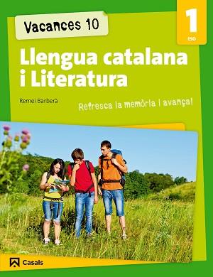 VACANCES 10  LLENGUA CATALANA I LITERATURA 1 ESO | 9788421853214 | BARBERA, REMEI