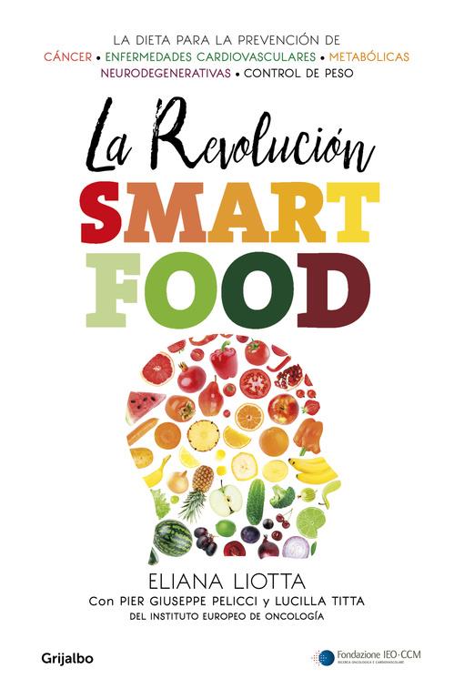 REVOLUCION SMARTFOOD, LA | 9788425354731 | LIOTTA, E / TITTA, L / GIUSEPPE PELICCI, P