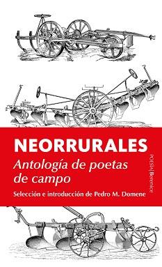 NEORRURALES ANTOLOGIA DE POETAS DE CAMPO | 9788417418496 | DOMENE, PEDRO M.