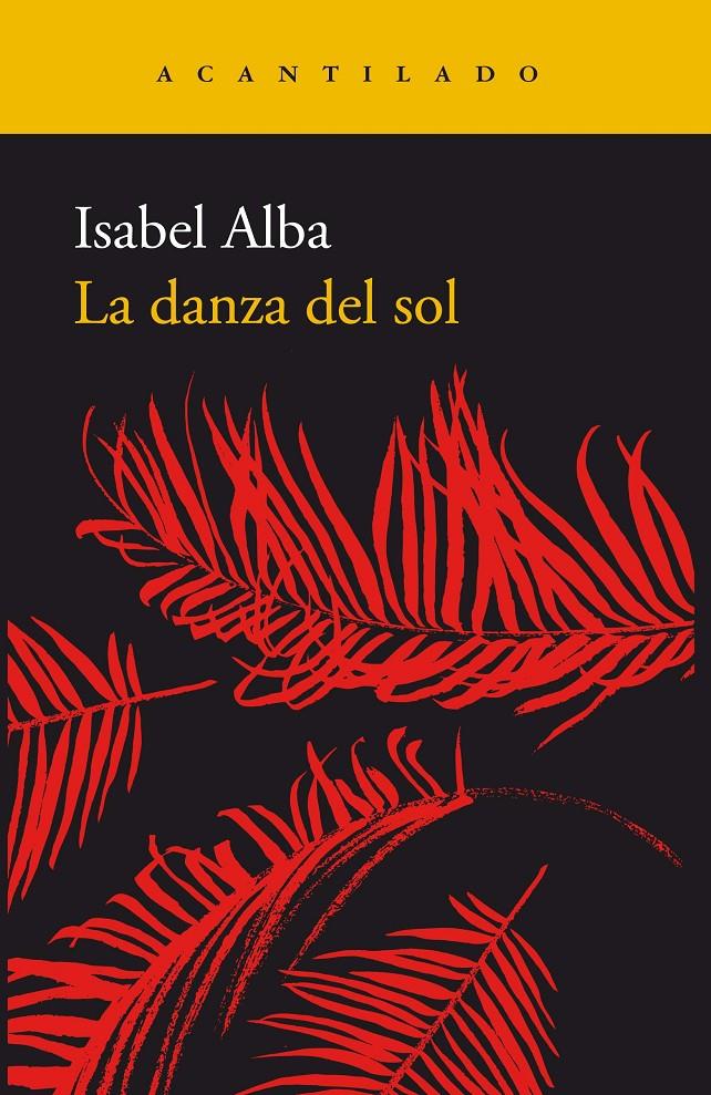 DANZA DEL SOL, LA  | 9788417346317 | ALBA RICO, ISABEL