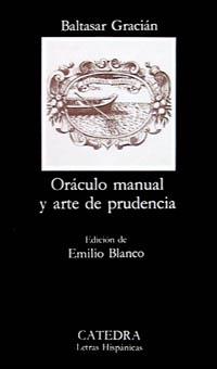 ORACULO MANUAL Y ARTE DE PRUDENCIA | 9788437613499 | GRACIAN, BALTASAR