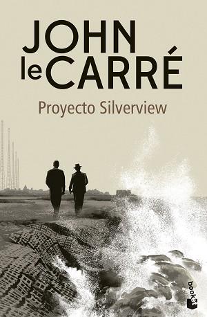 PROYECTO SILVERVIEW | 9788408278603 | LE CARRE, JOHN