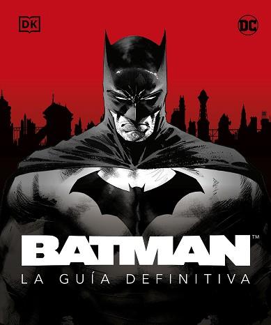 BATMAN  LA GUÍA DEFINITIVA | 9780241620182 | DK