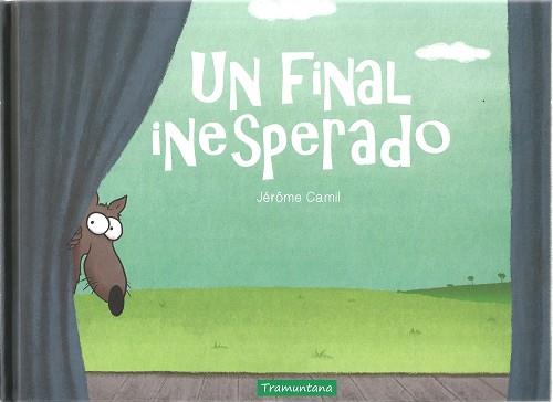 FINAL INESPERADO, UN | 9788417303822 | CAMIL, JÉRÔME