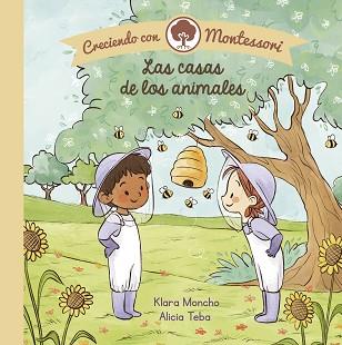 CASAS DE LOS ANIMALES, LAS  CRECIENDO CON MONTESSORI  PEQUEÑAS MANITAS  | 9788448855055 | MONCHO, KLARA / TEBA, ALICIA