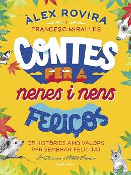 CONTES PER A NENES I NENS FELIÇOS | 9788418134111 | ROVIRA, ALEX / MIRALLES, FRANCESC