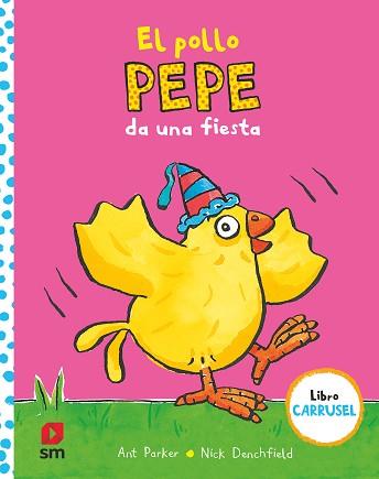 POLLO PEPE DA UNA FIESTA, EL | 9788413921143 | VARIOS AUTORES