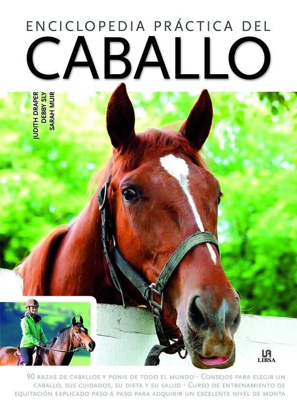 ENCICLOPEDIA PRÁCTICA DEL CABALLO | 9788466236218 | JUDITH DRAPERBV, SLY/  DEBBY MUIR, SARAH