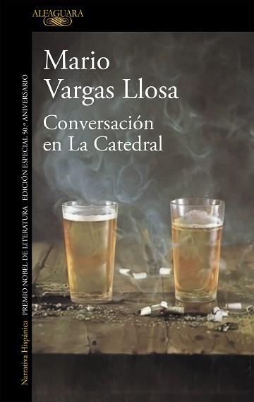 CONVERSACION EN LA CATEDRAL (EDICIÓN ESPECIAL 50.º ANIVERSARIO) | 9788420439891 | VARGAS LLOSA, MARIO