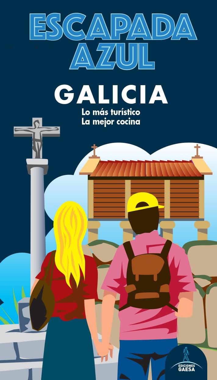 GALICIA ESCAPADA  AZUL | 9788418343018 | GARCA, JESUS