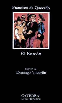 VIDA DEL BUSCON LLAMADO DON PABLOS, LA | 9788437602370 | QUEVEDO, FRANCISCO DE