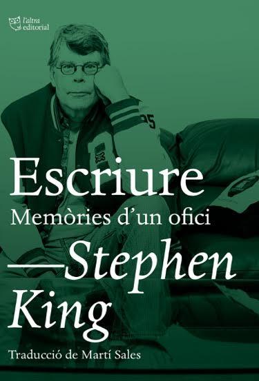 ESCRIURE MEMORIES D'UN OFICI | 9788494782992 | KING, STEPHEN