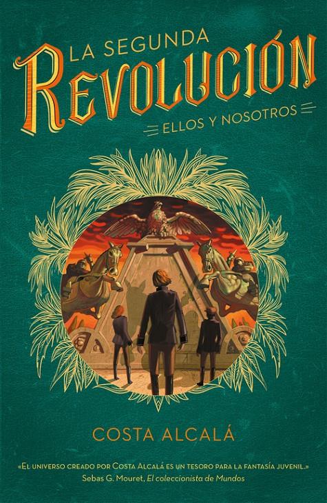 SEGUNDA REVOLUCIÓN, LA  ELLOS Y NOSOTROS (LA SEGUNDA REVOLUCION 2) | 9788490439333 | ALCALA, COSTA